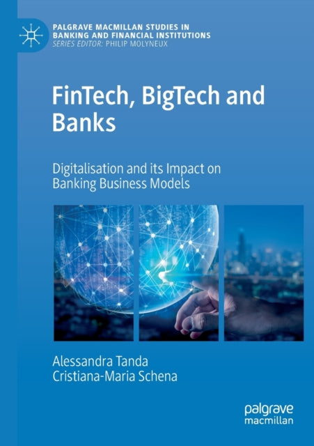 Book cover of: FinTech, BigTech and Banks. By: Alessandra Tanda