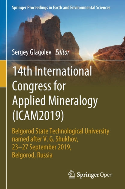 Book cover of: 14th International Congress for Applied Mineralogy (ICAM2019). By: Sergey Glagolev