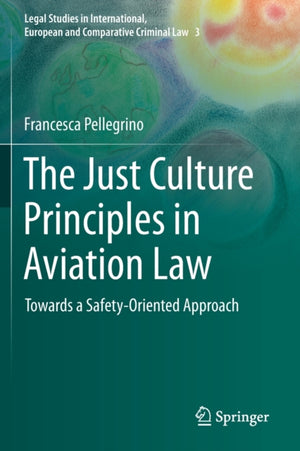 Just Culture Principles in Aviation Law