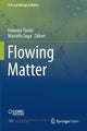 Book cover of: Flowing Matter. By: Federico Toschi