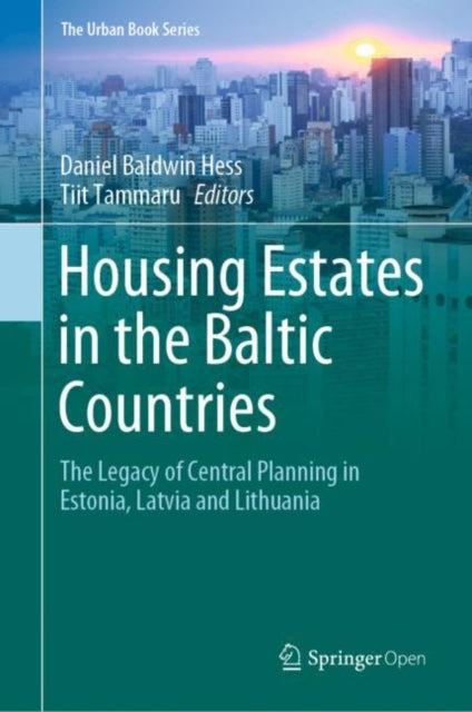 Book cover of: Housing Estates in the Baltic Countries. By: Daniel Baldwin Hess