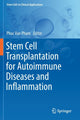 Book cover of: Stem Cell Transplantation for Autoimmune Diseases and Inflammation. By: Phuc Van Pham