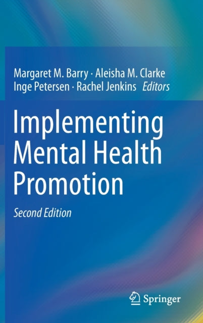 Book cover of: Implementing Mental Health Promotion. By: Margaret M. Barry