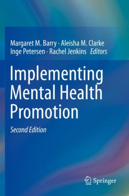 Book cover of: Implementing Mental Health Promotion. By: Margaret M. Barry