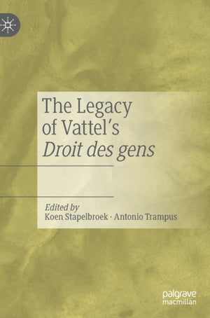 Legacy of Vattel's Droit des gens