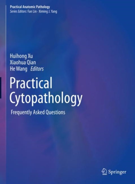 Book cover of: Practical Cytopathology. By: Huihong Xu