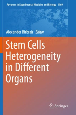 Stem Cells Heterogeneity in Different Organs