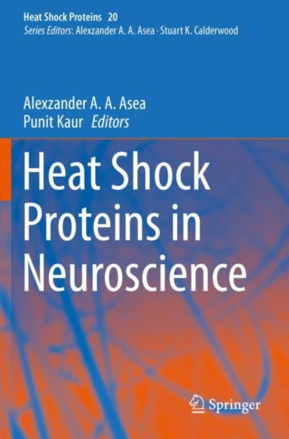 Book cover of: Heat Shock Proteins in Neuroscience