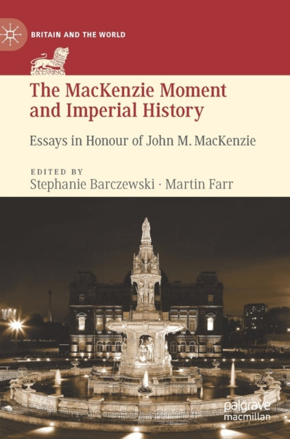 The MacKenzie Moment and Imperial History