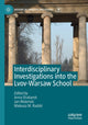 Book cover of: Interdisciplinary Investigations into the Lvov-Warsaw School. By: Anna Drabarek