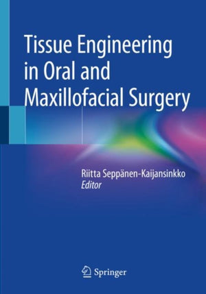 Tissue Engineering in Oral and Maxillofacial Surgery