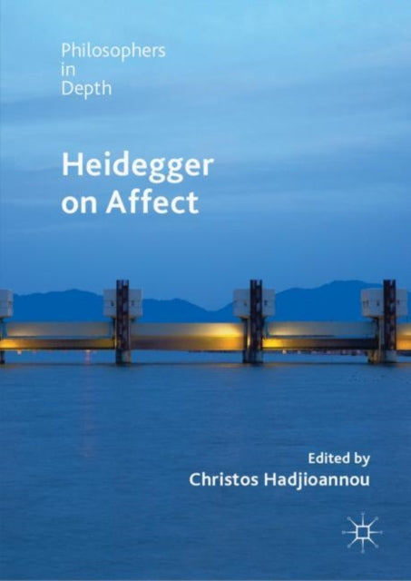 Book cover of: Heidegger on Affect. By: Christos Hadjioannou