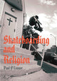 Book cover of: Skateboarding and Religion. By: Paul O'Connor
