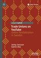 Book cover of: Trade Unions on YouTube. By: Jenny Jansson