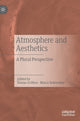 Book cover of: Atmosphere and Aesthetics. By: Tonino Griffero