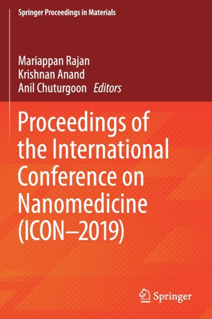 Book cover of: Proceedings of the International Conference on Nanomedicine (ICON-2019). By: Mariappan Rajan