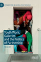 Book cover of: Youth Work, Galleries and the Politics of Partnership. By: Nicola Sim