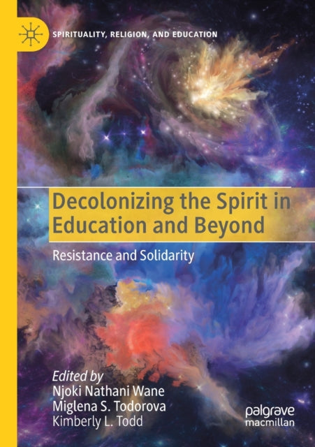 Book cover of: Decolonizing the Spirit in Education and Beyond. By: Njoki Nathani Wane