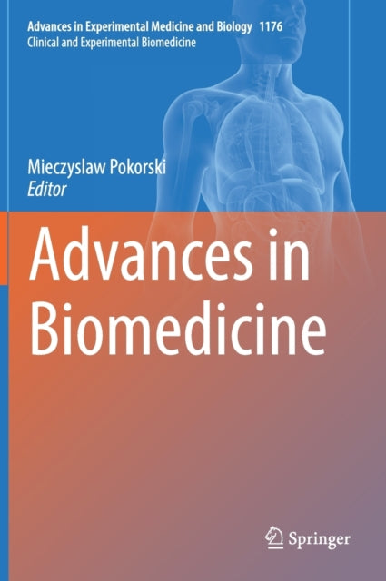 Book cover of: Advances in Biomedicine. By: Mieczyslaw Pokorski
