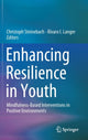 Book cover of: Enhancing Resilience in Youth. By: Christoph Steinebach