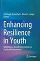 Book cover of: Enhancing Resilience in Youth. By: Christoph Steinebach