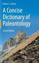 Book cover of: Concise Dictionary of Paleontology. By: Robert L. Carlton