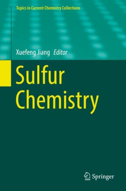 Book cover of: Sulfur Chemistry. By: Xuefeng Jiang
