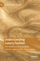 Book cover of: Understanding Luxury Fashion. By: Isabel Cantista