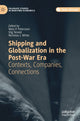 Book cover of: Shipping and Globalization in the Post-War Era. By: Niels P. Petersson