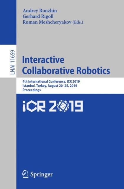Book cover of: Interactive Collaborative Robotics. By: Andrey Ronzhin