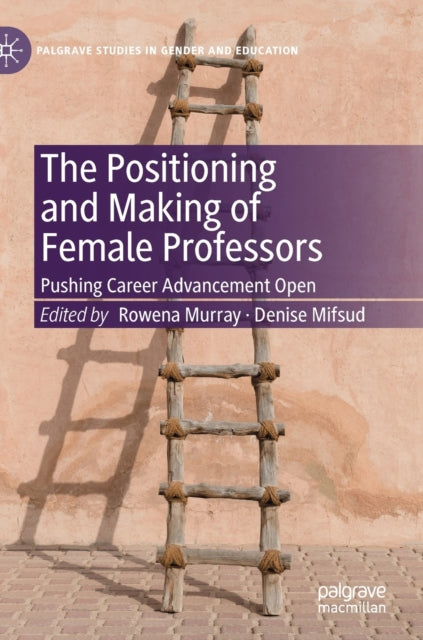 The Positioning and Making of Female Professors