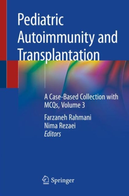 Book cover of: Pediatric Autoimmunity and Transplantation. By: Farzaneh Rahmani