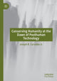 Book cover of: Conserving Humanity at the Dawn of Posthuman Technology. By: Joseph R. Carvalko Jr.