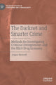 Book cover of: Darknet and Smarter Crime. By: Angus Bancroft