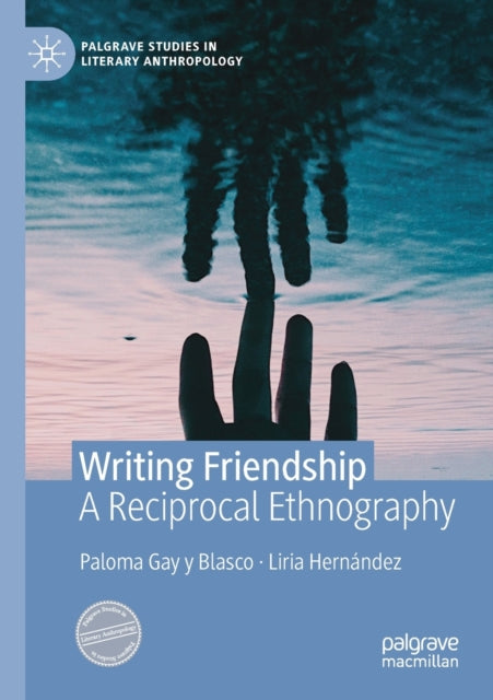 Book cover of: Writing Friendship. By: Paloma Gay y Blasco
