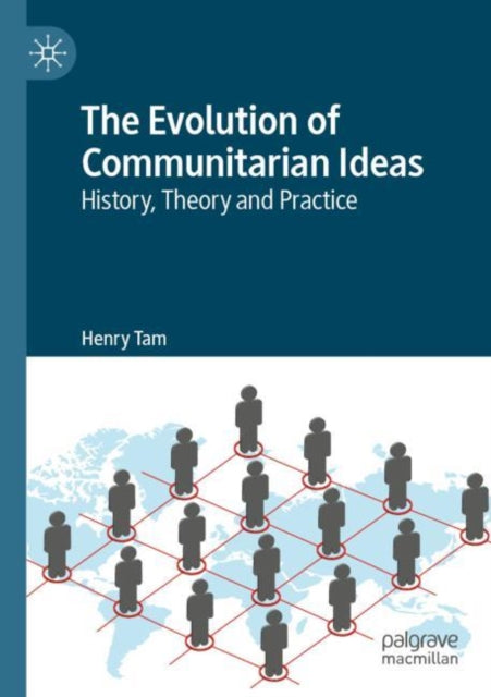 Book cover of: Evolution of Communitarian Ideas. By: Henry Tam