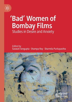 Bad' Women of Bombay Films