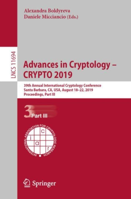 Book cover of: Advances in Cryptology – CRYPTO 2019. By: Alexandra Boldyreva