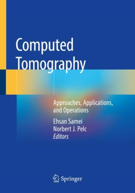 Book cover of: Computed Tomography. By: Ehsan Samei