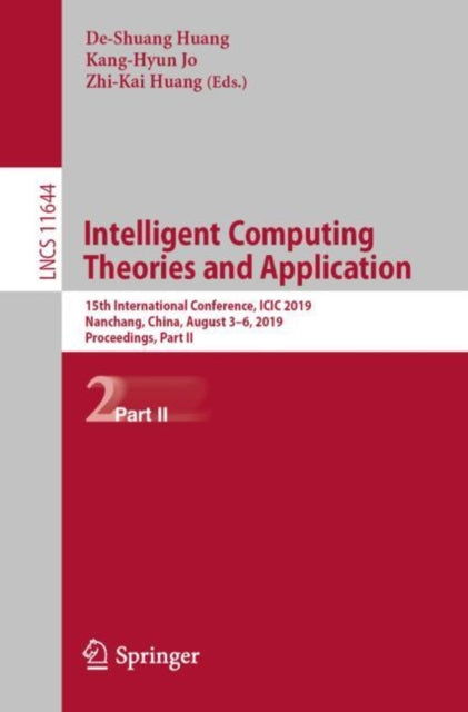 Book cover of: Intelligent Computing Theories and Application. By: De-Shuang Huang