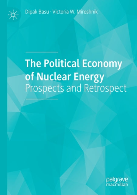 Book cover of: Political Economy of Nuclear Energy. By: Dipak Basu