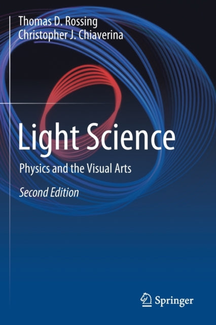Book cover of: Light Science. By: Thomas D. Rossing