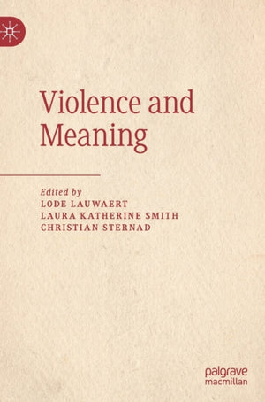 Violence and Meaning