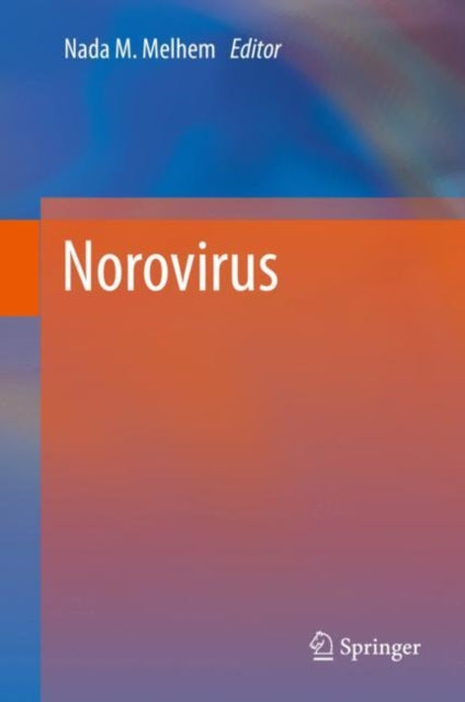 Book cover of: Norovirus. By: Nada M. Melhem