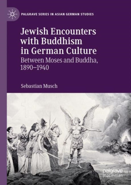 Book cover of: Jewish Encounters with Buddhism in German Culture. By: Sebastian Musch