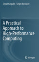 Book cover of: Practical Approach to High-Performance Computing. By: Sergei Kurgalin