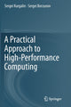 Book cover of: Practical Approach to High-Performance Computing. By: Sergei Kurgalin