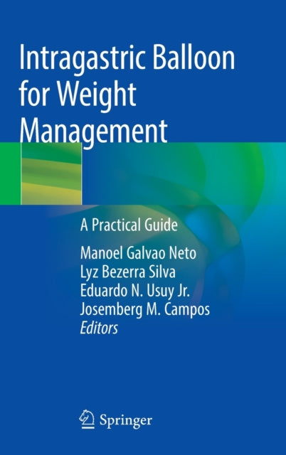 Book cover of: Intragastric Balloon for Weight Management. By: Manoel Galvao Neto