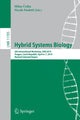 Book cover of: Hybrid Systems Biology. By: Milan Češka