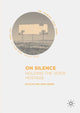 Book cover of: On Silence. By: Ed Pluth